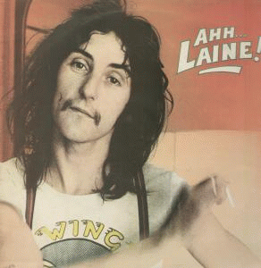 Denny Laine : Ahh... Laine!